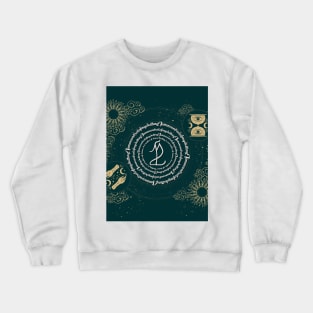 Destiny is not matter of chance, it's matter of choice. I am in control of my destiny Sigil Crewneck Sweatshirt